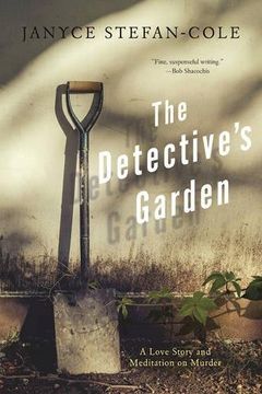 portada The Detective's Garden: A Love Story and Meditation on Murder (en Inglés)