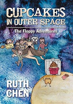 portada Cupcakes in Outer Space: The Floppy Adventures