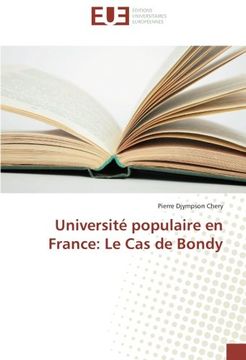portada Université populaire en France: Le Cas de Bondy (Omn.Univ.Europ.) (French Edition)