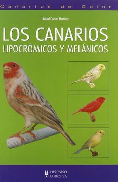 portada Los Canarios Lipocrómicos y Melánicos (Canarios de Color)