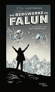 portada Die Bergwerke zu Falun: Illustrierte Buchreihe (en Alemán)