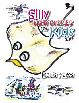 portada Silly Fishy Stories for Kids (in English)