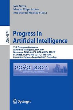 portada progress in artificial intelligence: 13th portuguese conference on artificial intelligence, epia 2007, workshops: gaiw, aiasts, alea, amita, baosw, bi (en Inglés)