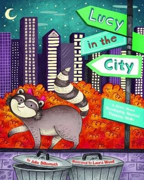 portada Lucy in the City: A Story About Developing Spatial Thinking Skills (en Inglés)