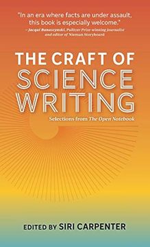 portada The Craft of Science Writing: Selections From the Open Not 