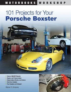 portada 101 Projects for Your Porsche Boxster (en Inglés)