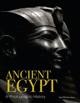 portada Ancient Egypt: A Photographic History (en Inglés)