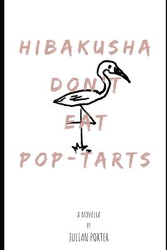 portada Hibakusha Don't Eat Pop-Tarts