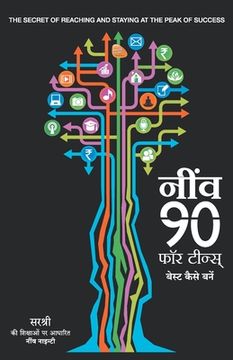 portada Neev 90 for Teens - The Secret of Reaching and Staying at the... (Hindi) (en Hindi)