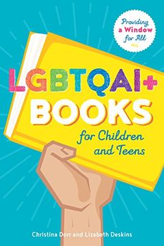 portada LGBTQAI+ Books for Children and Teens: Providing a Window for All