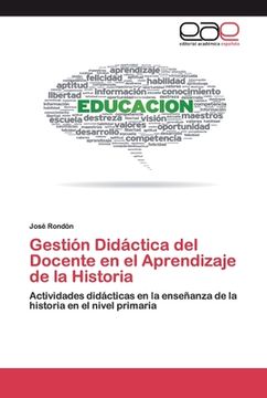 portada Gestión Didáctica del Docente en el Aprendizaje de la Historia: Actividades Didácticas en la Enseñanza de la Historia en el Nivel Primaria