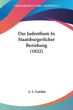 portada Das Judenthum In Staatsburgerlicher Beziehung (1832) (in German)