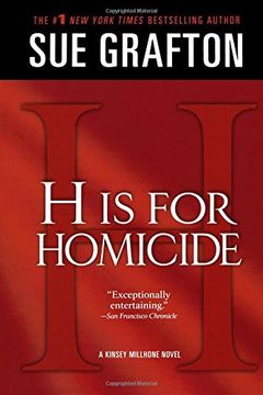 portada H is for Homicide: A Kinsey Millhone Novel (Kinsey Millhone Alphabet Mysteries) (en Inglés)