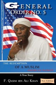 portada General Order No. 5: The Redemption of a Muslim American Patriot (en Inglés)