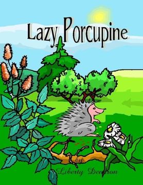 portada Lazy Porcupine: Children Book