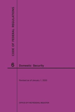 portada Code of Federal Regulations Title 6, Domestic Security, 2020 (en Inglés)
