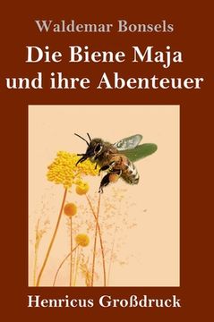 portada Die Biene Maja und ihre Abenteuer (Großdruck) (in German)