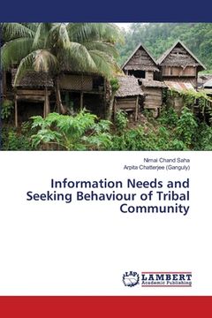 portada Information Needs and Seeking Behaviour of Tribal Community (en Inglés)