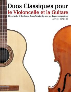 portada Duos Classiques Pour Le Violoncelle Et La Guitare: Pi (in French)