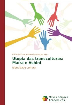 portada Utopia Das Transculturas: Maira E Ashini