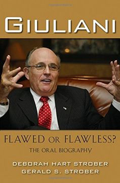portada Giuliani: Flawed or Flawless? The Oral Biography (en Inglés)