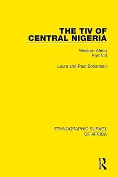 portada The Tiv of Central Nigeria: Western Africa Part VIII (in English)