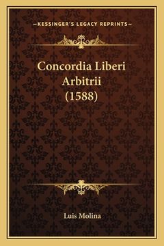 portada Concordia Liberi Arbitrii (1588) (en Latin)