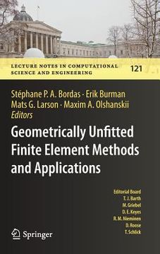portada Geometrically Unfitted Finite Element Methods and Applications: Proceedings of the Ucl Workshop 2016 (in English)