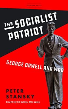 portada The Socialist Patriot: George Orwell and war (en Inglés)