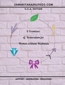 portada 6 Promises of Restoration for Women Without Husbands: 7-Session Bible Study for Divorced Women, Single Mothers and Widows. (in English)
