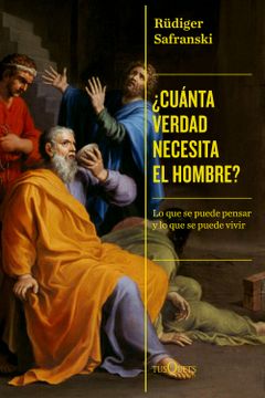 portada ¿Cuánta verdad necesita el hombre? (in Spanish)