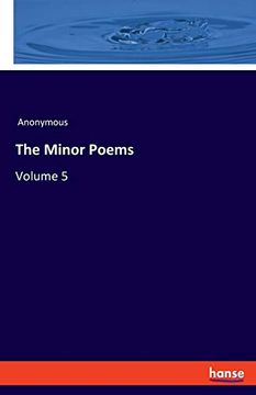 portada The Minor Poems: Volume 5 (en Inglés)