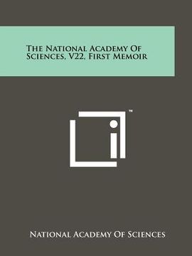 portada the national academy of sciences, v22, first memoir (en Inglés)