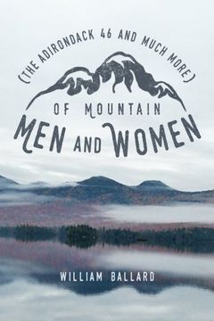 portada Of Mountain Men and Women: (The Adirondack "46" and Much More)