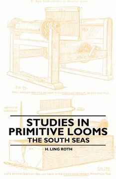 portada studies in primitive looms - the south seas (in English)