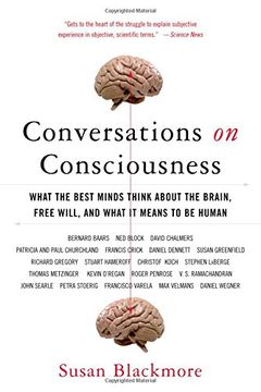 portada Conversations on Consciousness: What the Best Minds Think About the Brain, Free Will, and What it Means to be Human (en Inglés)