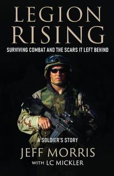 portada Legion Rising: Surviving Combat And The Scars It Left Behind (en Inglés)