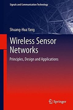 portada Wireless Sensor Networks: Principles, Design and Applications (Signals and Communication Technology)