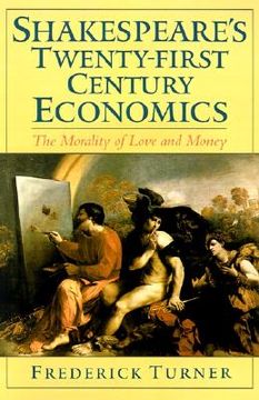 portada shakespeare's twenty-first century economics: the morality of love and money