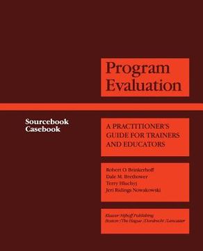 portada Program Evaluation: A Practitioner's Guide for Trainers and Educators (en Inglés)