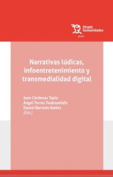 portada Narrativas Ludicas Infoentretenimiento y Transmedialidad Digital (in Spanish)
