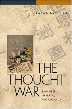 portada The Thought War: Japanese Imperial Propaganda (en Inglés)
