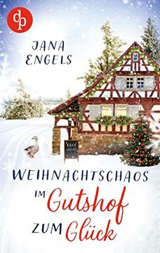 portada Weihnachtschaos im Gutshof zum Glück (in German)