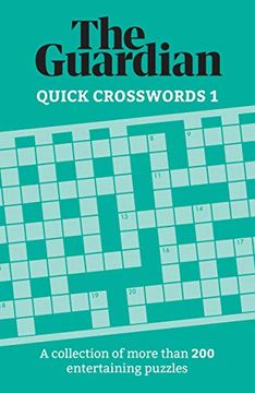 portada The Guardian Quick Crosswords 1: A Collection of More Than 200 Entertaining Puzzles (Guardian Puzzles) (en Inglés)