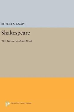 portada Shakespeare: The Theater and the Book (Princeton Legacy Library) (en Inglés)