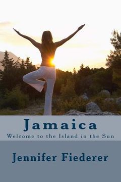 portada Jamaica: Welcome to the Island in the Sun (en Alemán)