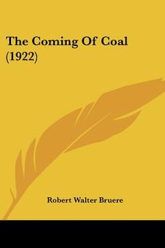 portada the coming of coal (1922)