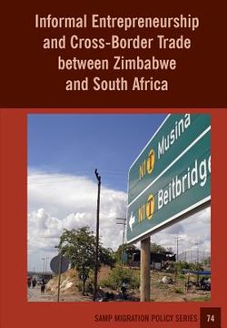 portada Informal Entrepreneurship and Cross-Border Trade between Zimbabwe and South Africa (en Inglés)