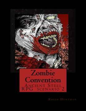 portada Zombie Convention : Ancient Steel RPG scenario 1 (Ancient Steel Horror) (Volume 2)