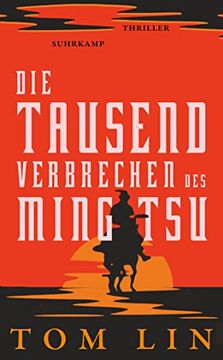 portada Die Tausend Verbrechen des Ming Tsu: Thriller | ein Rachefeldzug Durch den Wilden Westen (Suhrkamp Taschenbuch) (en Alemán)